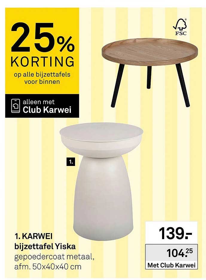 1. KARWEI bijzettafel Yiska 25% KORTING op alle bijzettafels voor binnen