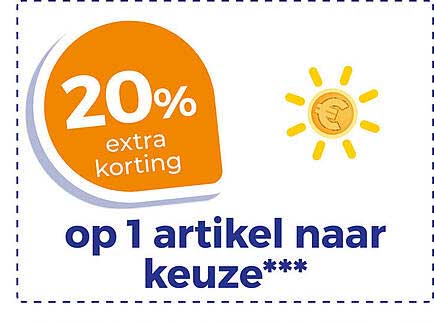 20% extra korting op 1 artikel naar keuze***
