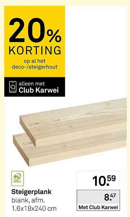 20% korting op al het deco-/steigerhout alleen met Club Karwei