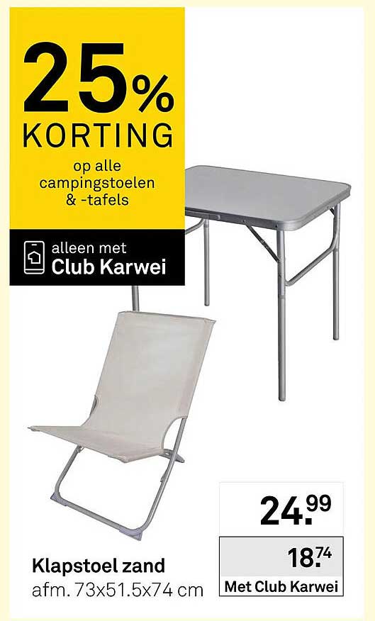 25% korting op alle campingstoelen & -tafels alleen met Club Karwei