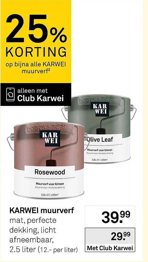 25% KORTING op bijna alle KARWEI muurverf alleen met Club Karwei