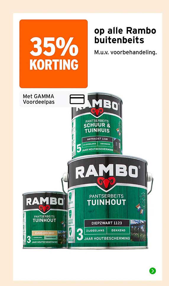 35% korting op alle Rambo buitenbeits M.u.v. voorbehandeling.