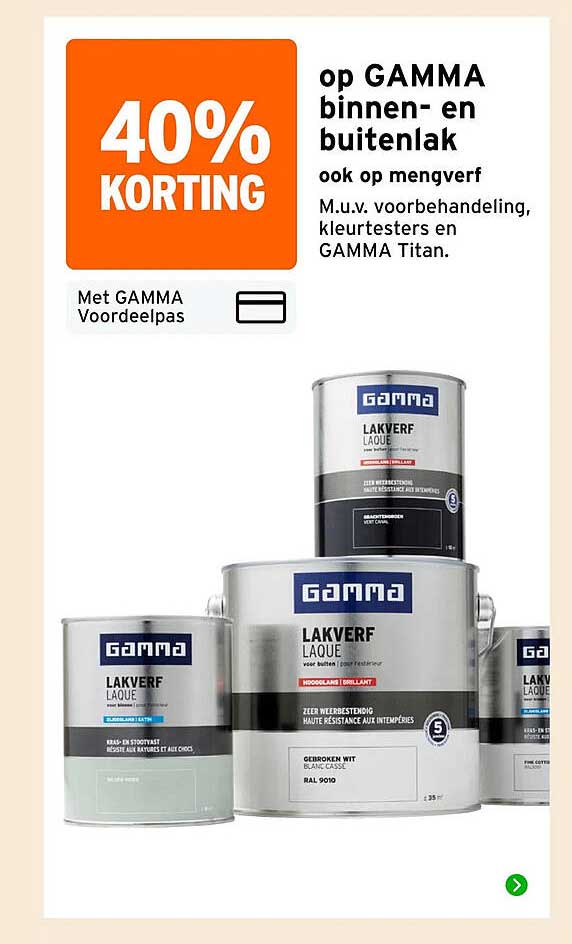 40% KORTING op GAMMA binnen- en buitenlak ook op mengverf