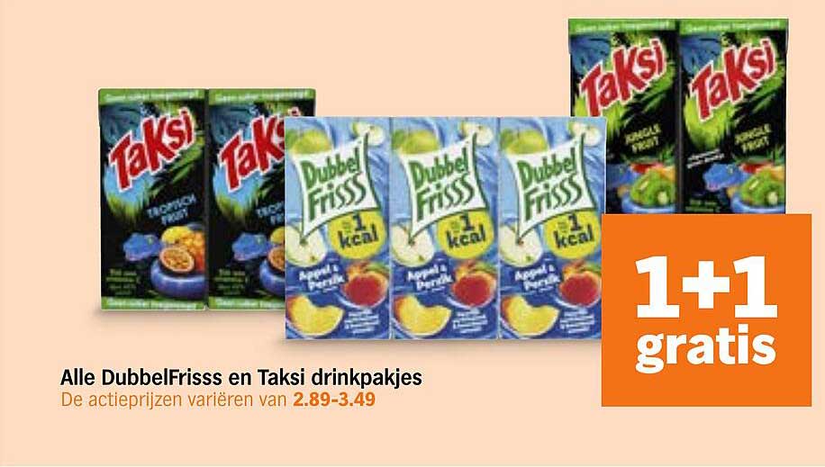 Alle Dubbelfrisss en Taksi drinkpakjes 1+1 gratis