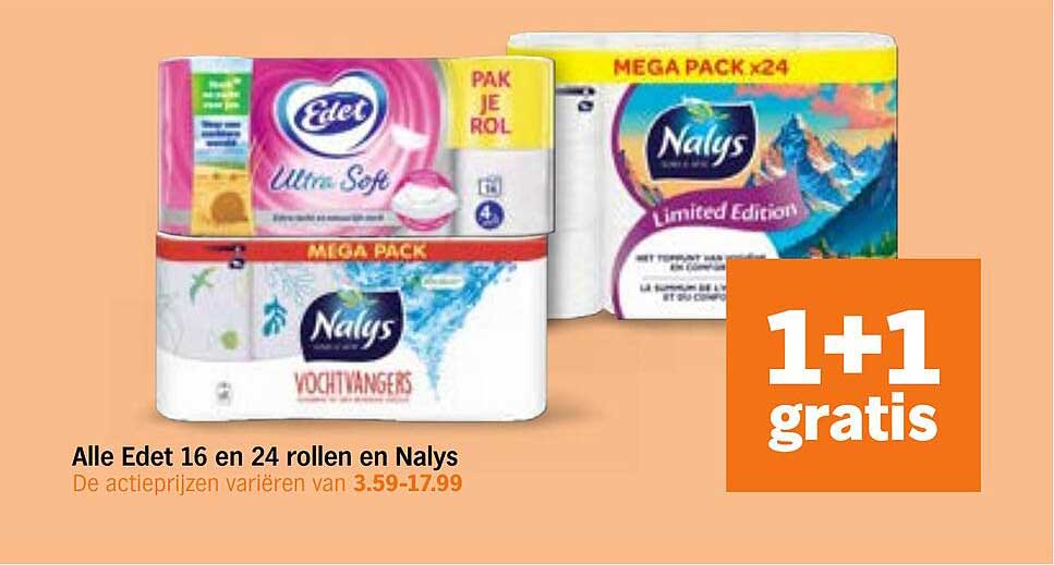 Alle Edet 16 en 24 rollen en Nalys 1+1 gratis