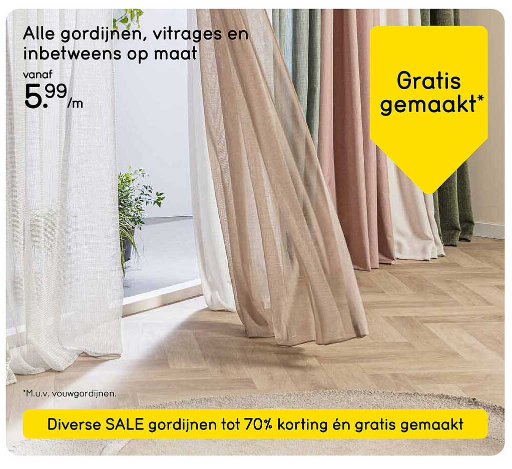 Alle gordijnen, vitrages en inbetweens op maat Gratis gemaakt