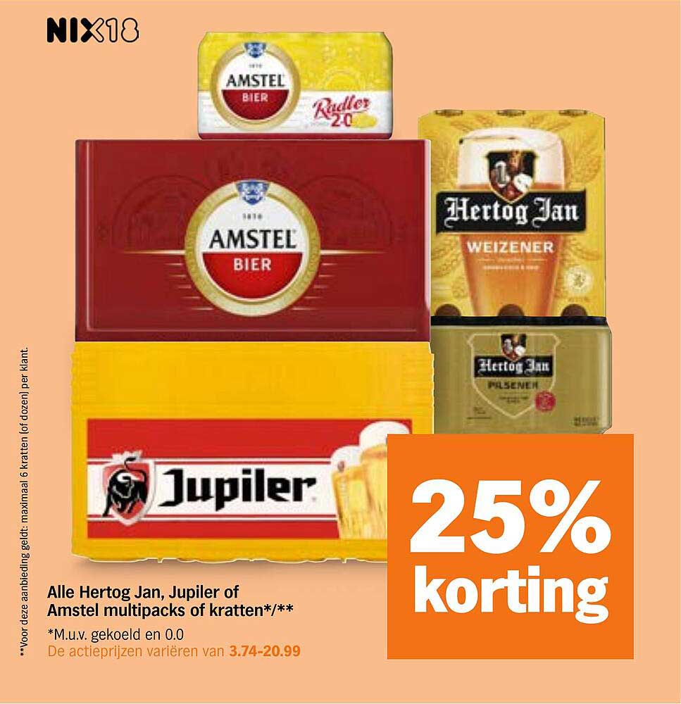 Alle Hertog Jan, Jupiler of Amstel multipacks of kratten*/** 25% korting