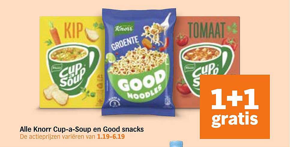 Alle Knorr Cup-a-Soup en Good snacks 1+1 gratis
