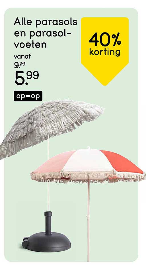 Alle parasols en parasol-voeten 40% korting