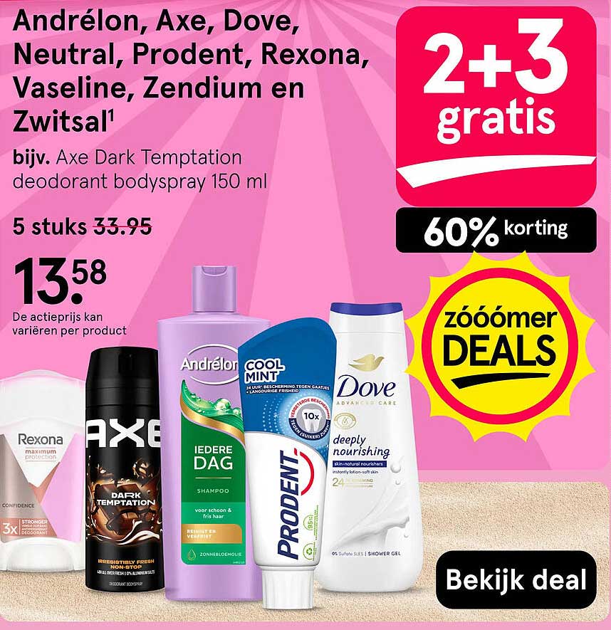 Andrélon, Axe, Dove, Neutral, Prodent, Rexona, Vaseline, Zendium en Zwitsal bijv. Axe Dark Temptation deodorant bodyspray 150 ml 2+3 gratis