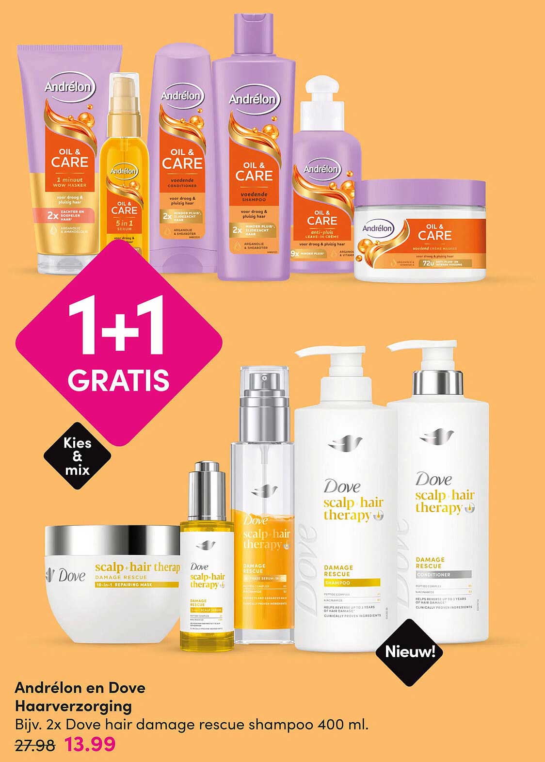 Andrélon en Dove Haarverzorging 1+1 GRATIS