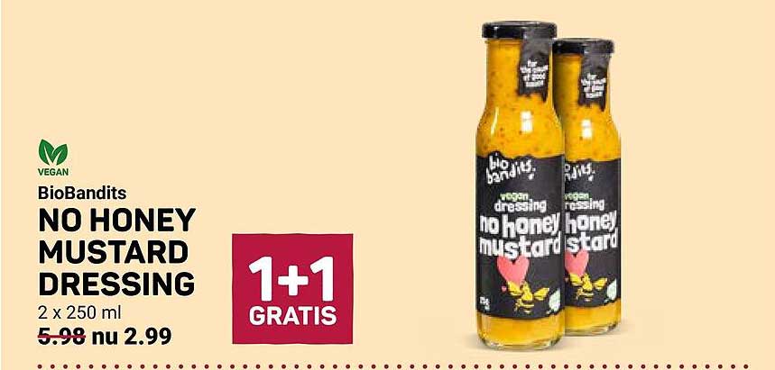 BioBandits NO HONEY MUSTARD DRESSING 1+1 GRATIS