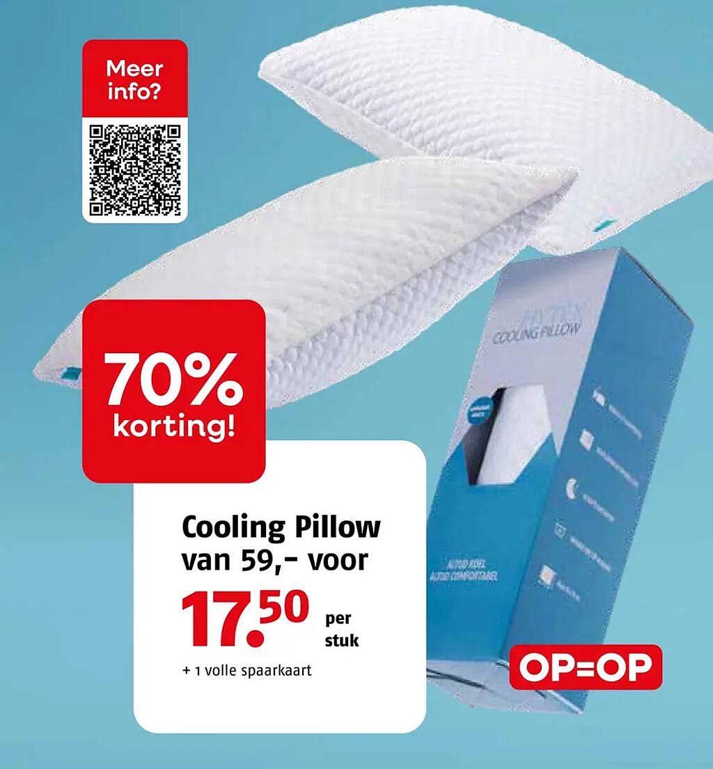 Cooling Pillow van 59,- voor 17.50 per stuk + 1 volle spaarkaart