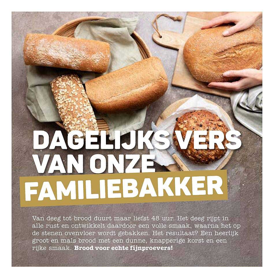 Dagelijks vers van onze familie bakker