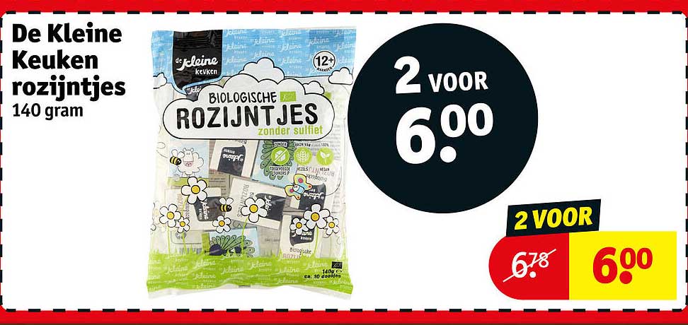 De Kleine Keuken rozijntjes 140 gram 2 voor 6.00