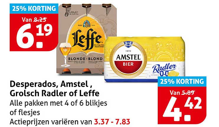 Desperados, Amstel, Grolsch Radler of Leffe