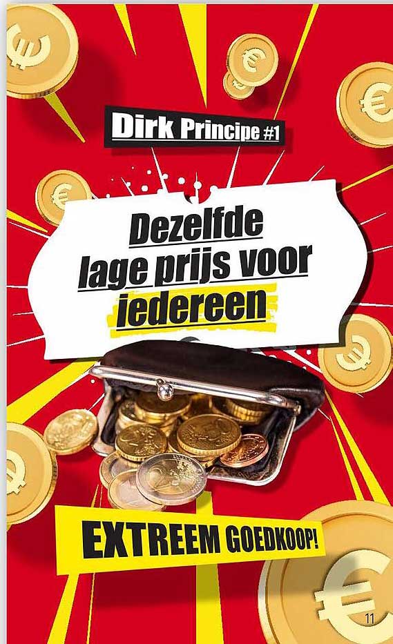 Dirk Principe #1: Dezelfde lage prijs voor iedereen