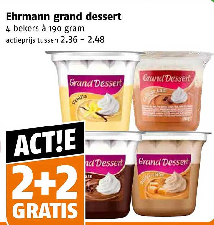Ehrmann grand dessert 4 bekers à 190 gram 2+2 gratis