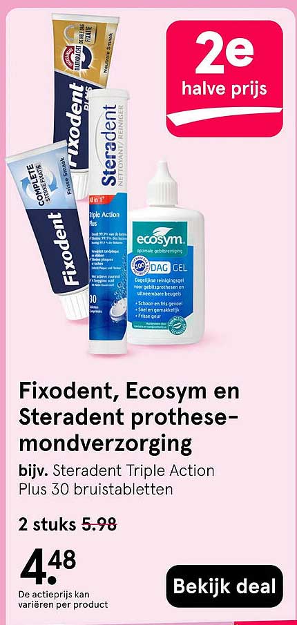 Fixodent, Ecosym en Steradent prothese-mondverzorging 2e halve prijs