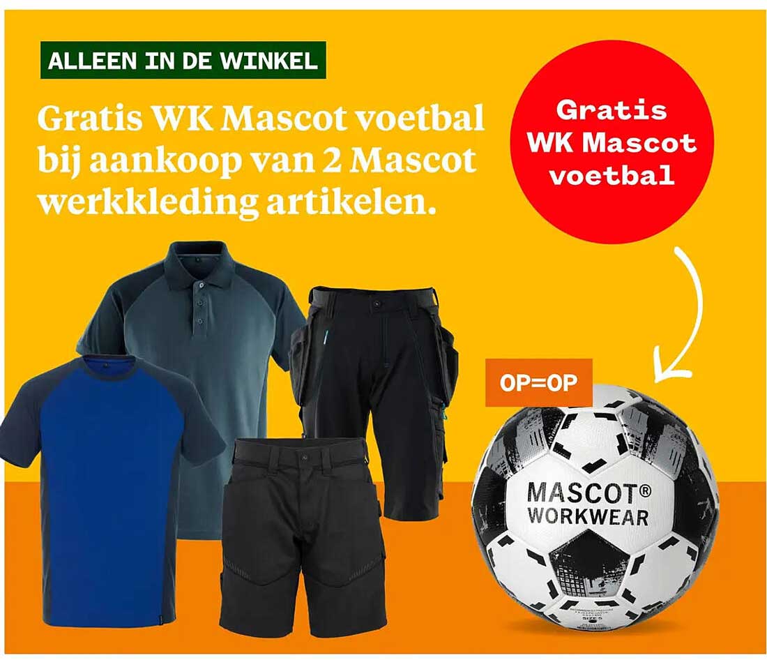 Gratis WK Mascot voetbal bij aankoop van 2 Mascot werkkleding artikelen.