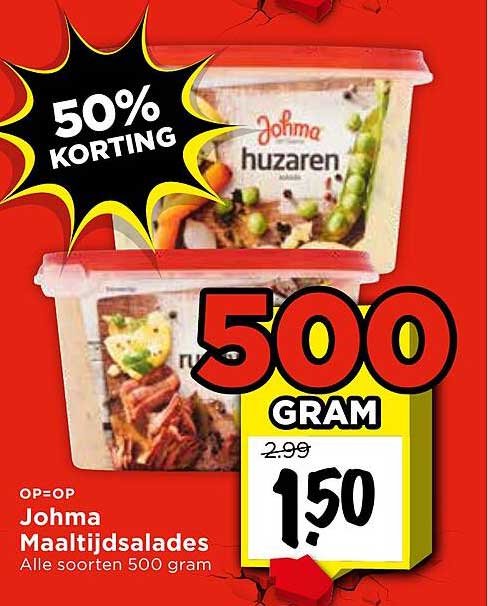 Johma Maaltijdsalades Alle soorten 500 gram 50% Korting