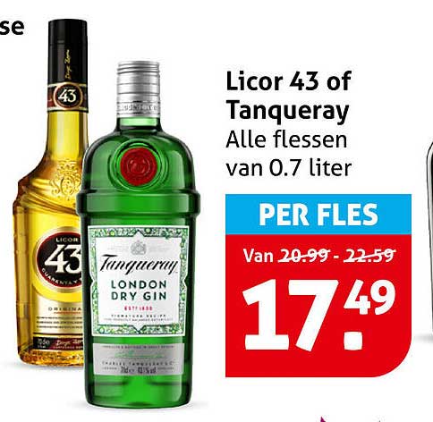 Licor 43 of Tanqueray Alle flessen van 0.7 liter PER FLES