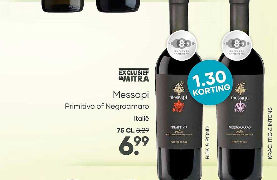 Messapi Primitivo of Negroamaro