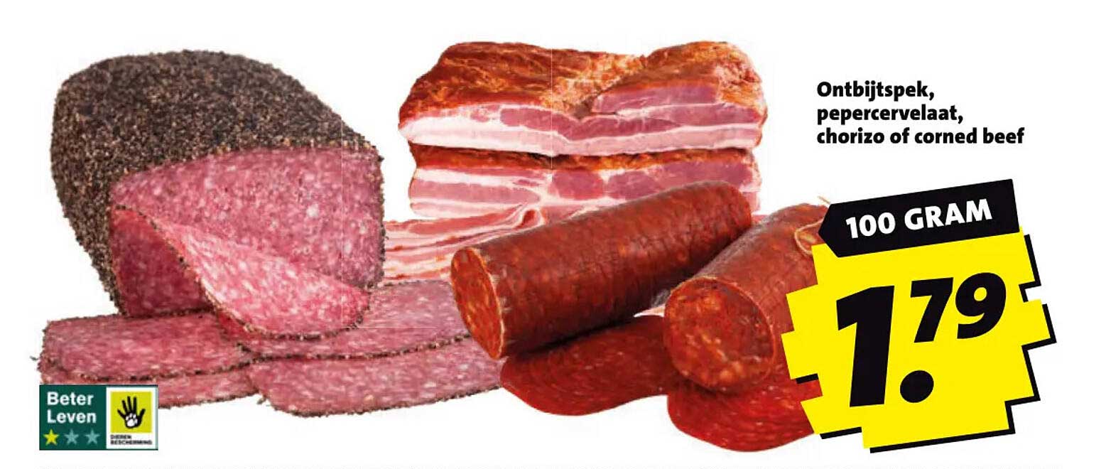 Ontbijtspek, pepercervelaat, chorizo of corned beef
