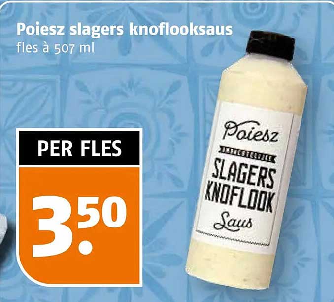 Poiesz slagers knoflooksaus fles à 507 ml