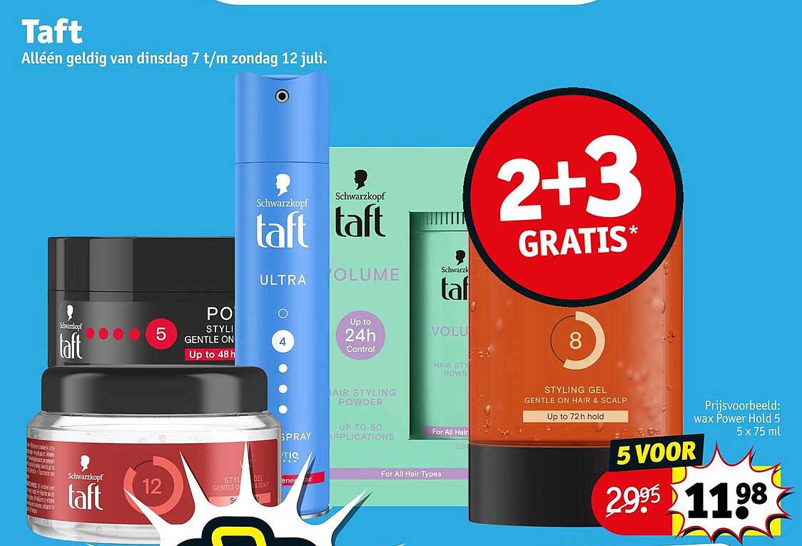 Taft 2+3 GRATIS*