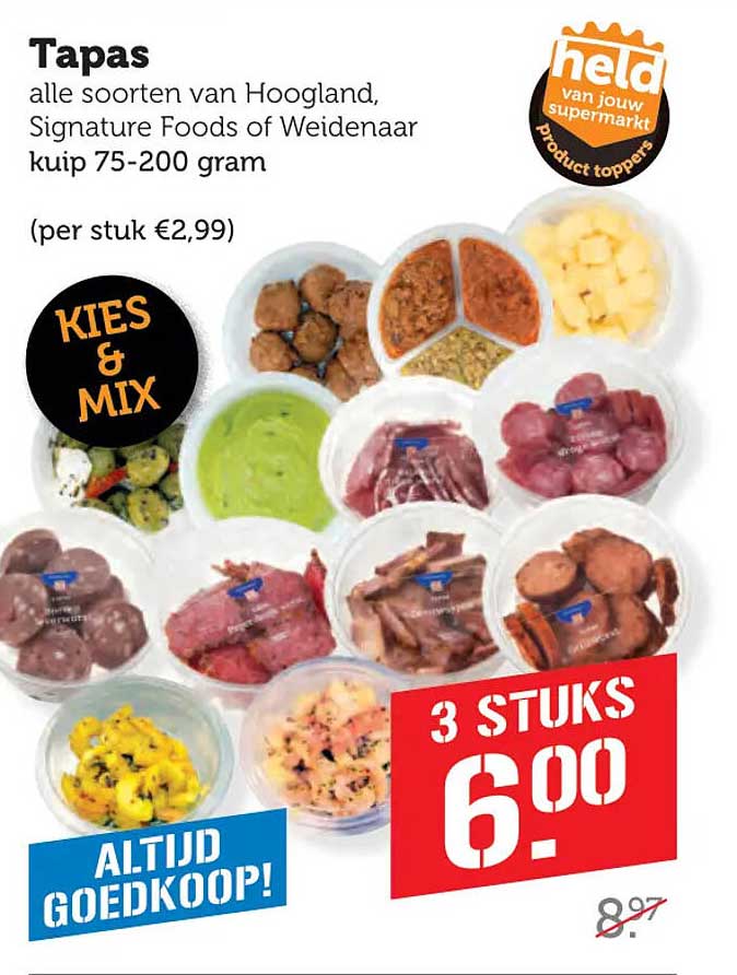 Tapas alle soorten van Hoogland, Signature Foods of Weidenaar kuip 75-200 gram (per stuk €2,99) KIES & MIX ALTlJD GOEDKOOP! 3 STUKS 6.00