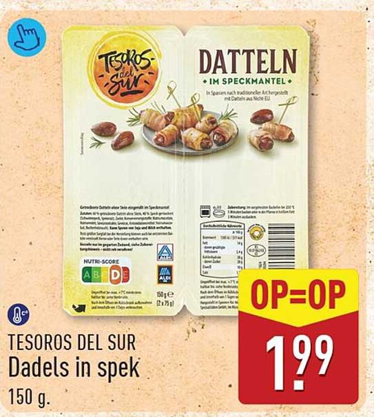 TESOROS DEL SUR Dadels in spek 150 g OP=OP