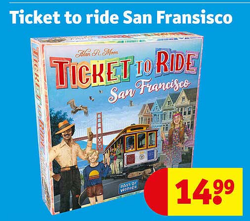 Ticket to ride San Fransisco