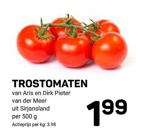 TROSTOMATEN van Aris en Dirk Pieter van der Meer uit Sirjansland per 500 g
