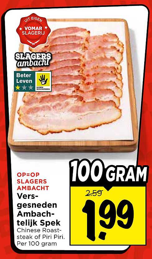 Vers-gesneden Ambachtelijk Spek Chinese Roast-steak of Piri Piri. Per 100 gram