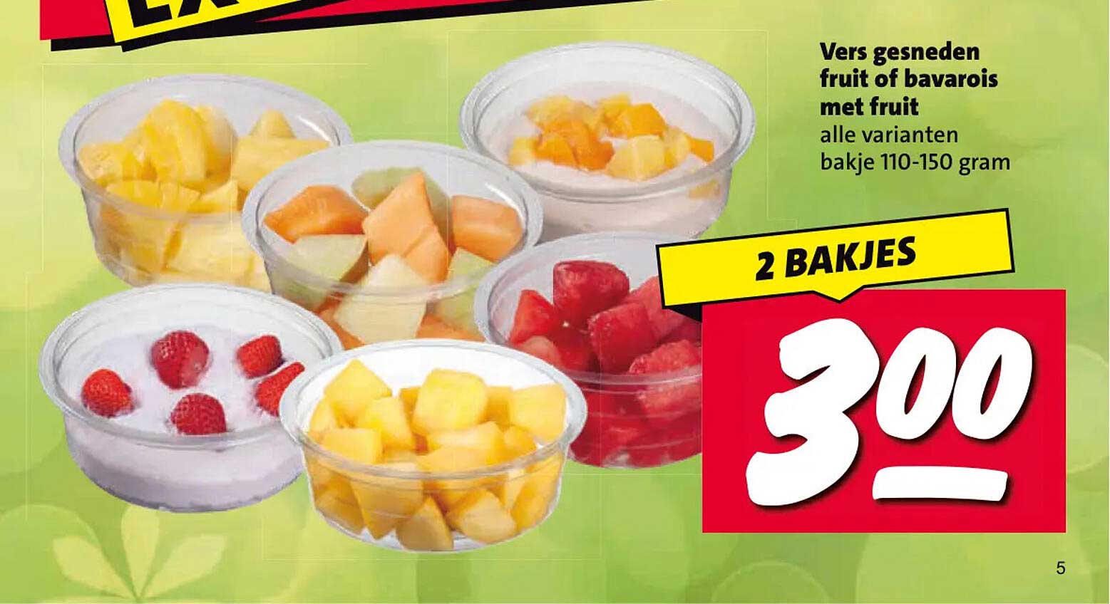 Vers gesneden fruit of bavarois met fruit alle varianten bakje 110-150 gram 2 BAKJES