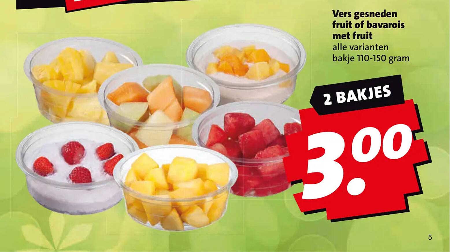 Vers gesneden fruit of bavarois met fruit alle varianten bakje 110-150 gram 2 bakjes