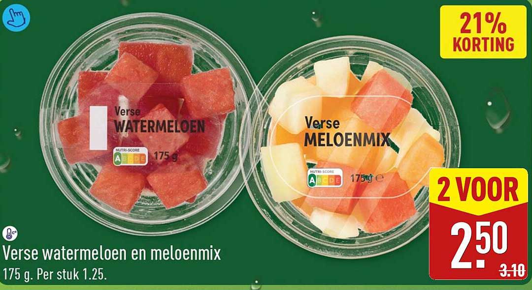 Verse watermeloen en meloenmix 175 g. Per stuk 1.25. 2 VOOR