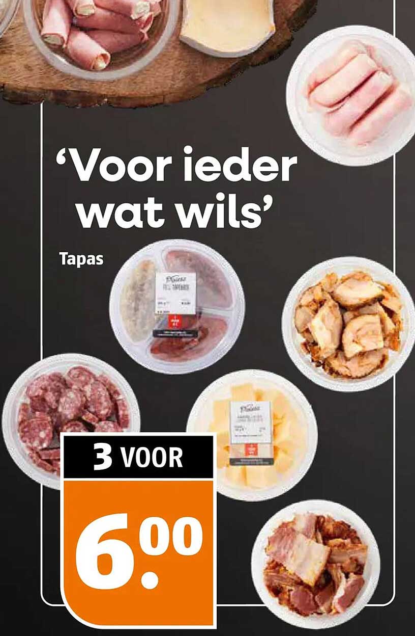 ‘Voor ieder wat wils’ Tapas 3 voor 6.00