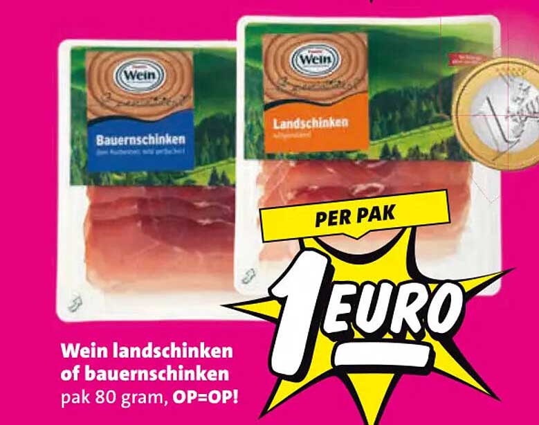 Wein landschinken of bauernschinken pak 80 gram, OP=OP! PER PAK 1 EURO