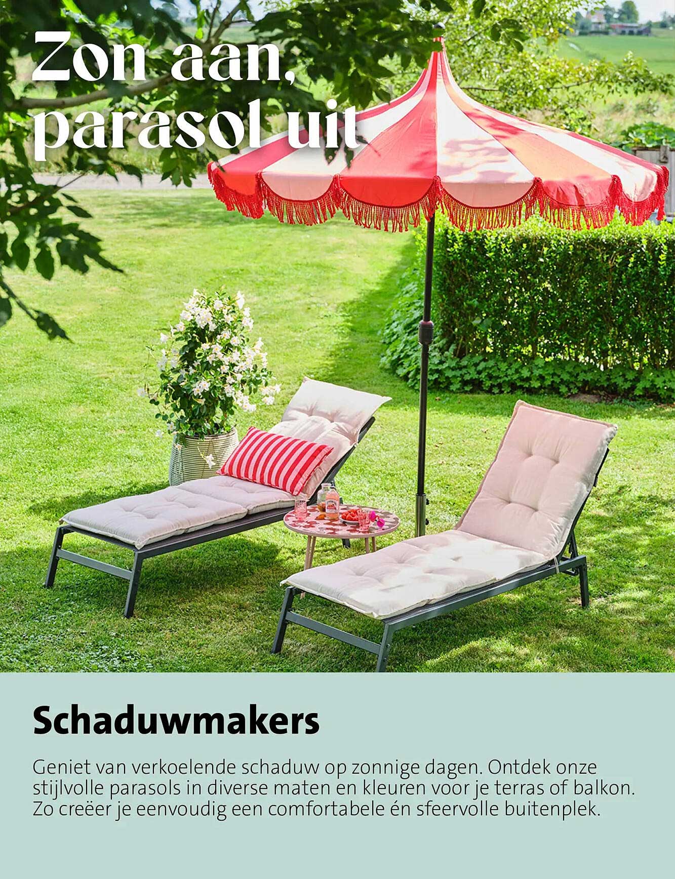 Zon aan, parasol uit