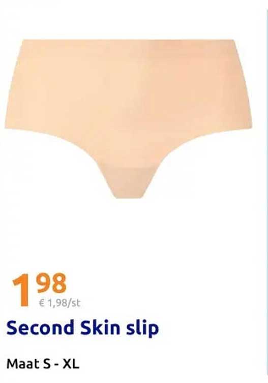 Second Skin slip