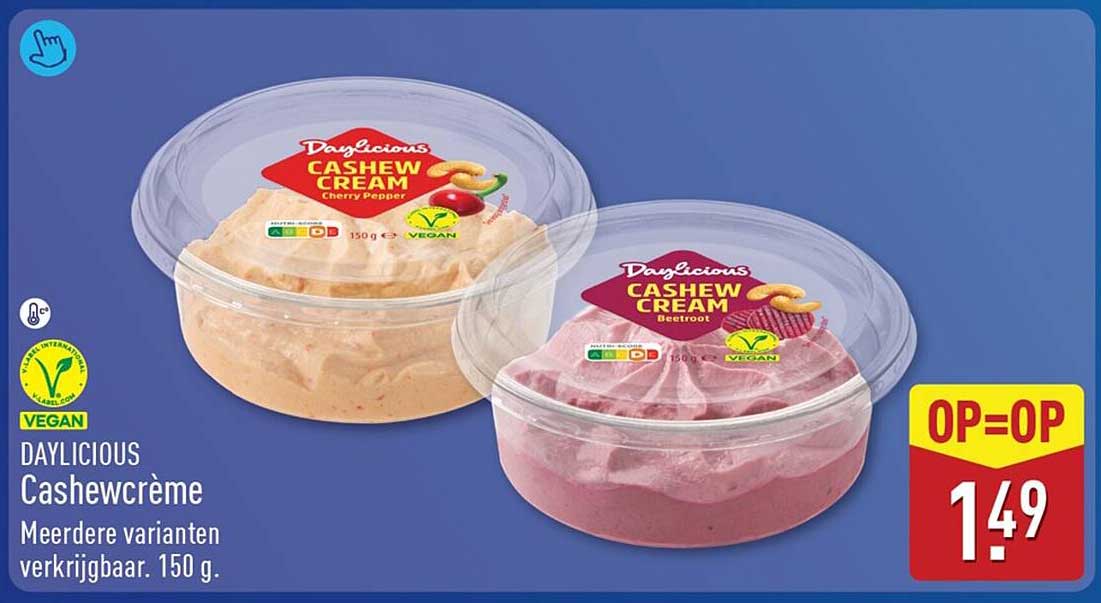 DAYLICIOUS Cashewcrème Meerdere varianten verkrijgbaar. 150 g. OP=OP