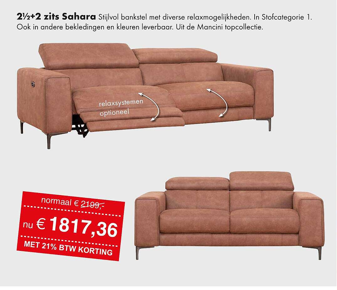 2½+2 zits Sahara Stijlvol bankstel met diverse relaxmogelijkheden.