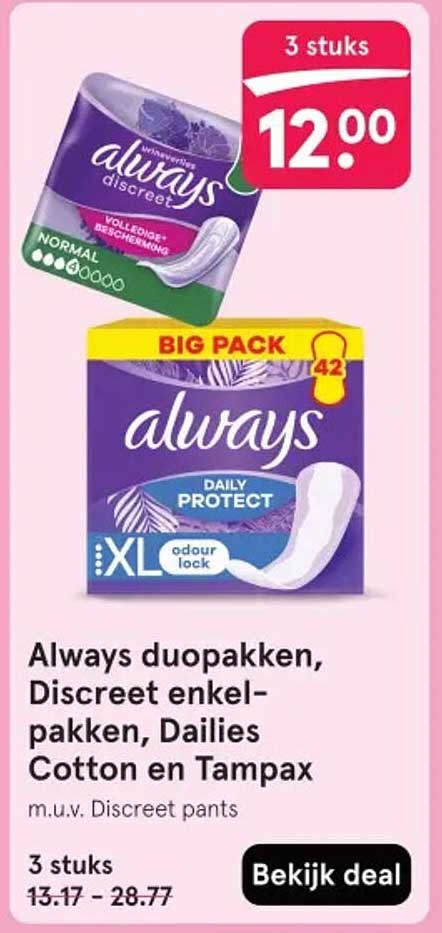 Always duopakken, Discreet enkel-pakken, Dailies Cotton en Tampax