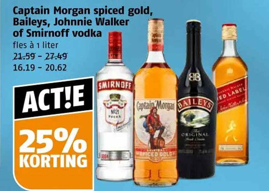 Captain Morgan spiced gold, Baileys, Johnnie Walker of Smirnoff vodka