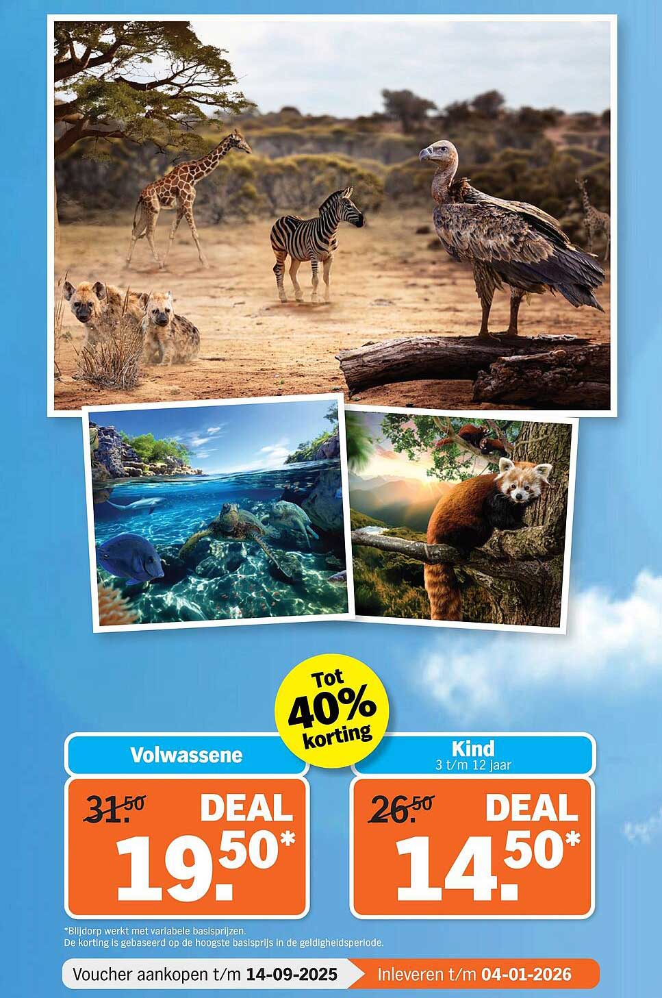 DEAL Volwassenen: 19,50 - Normaal 31,50