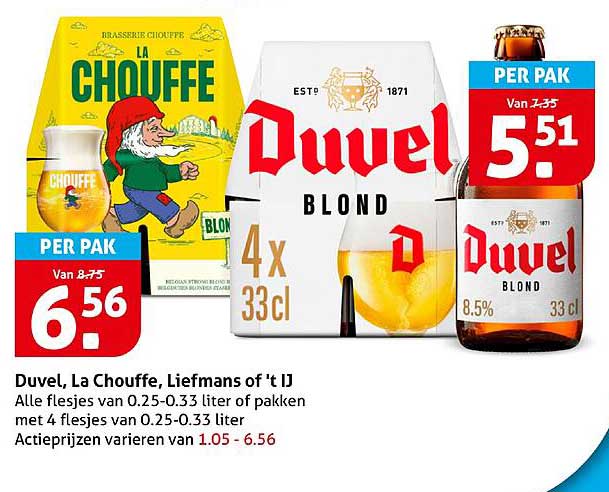 Duvel, La Chouffe, Liefmans of 't IJ