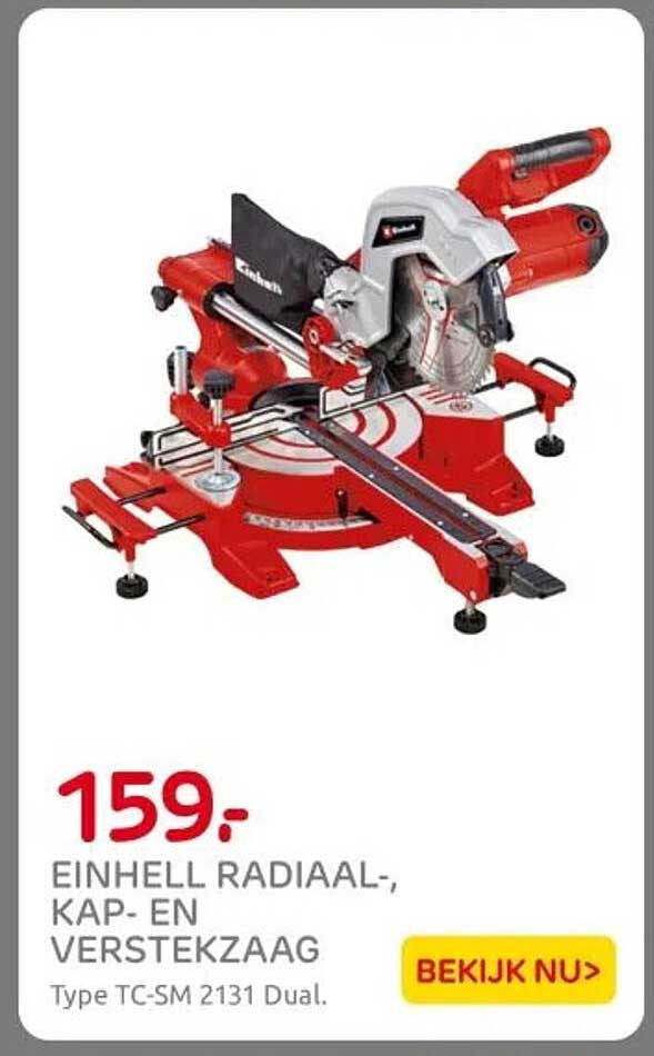 EINHELL RADIAAL-, KAP- EN VERSTEKZAAG