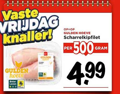 GULDEN HOEVE Scharrelkipfilet PER 500 GRAM